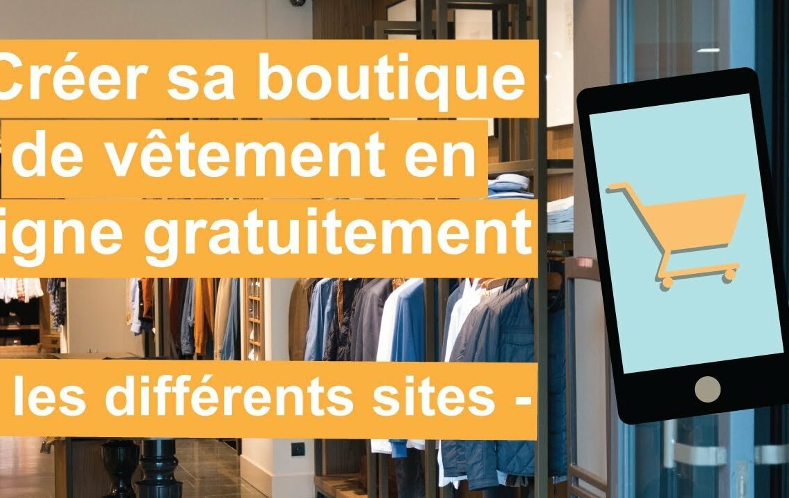 Comment ouvrir une boutique en ligne