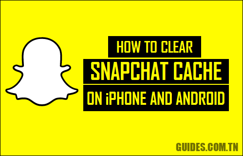 Effacer le cache de Snapchat sur iPhone et Android